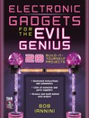Cover image for Electronic Gadgets for the Evil Genius